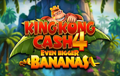 King Kong Cash Even Bigger Bananas 4